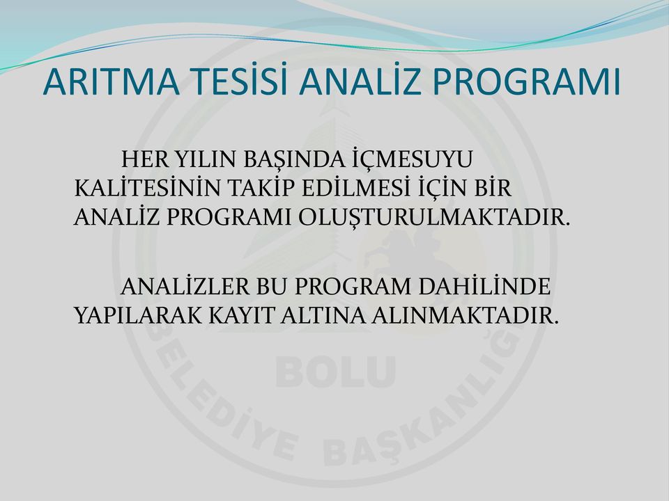 ANALİZ PROGRAMI OLUŞTURULMAKTADIR.