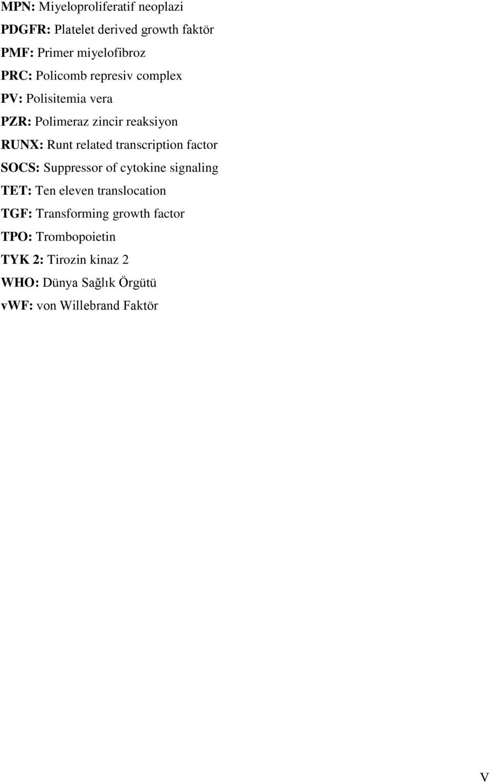 transcription factor SOCS: Suppressor of cytokine signaling TET: Ten eleven translocation TGF: