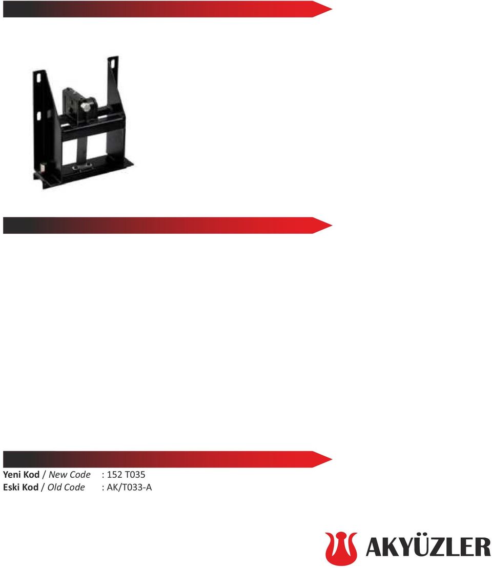 For Trailer With Rope : 152 T035 : AK/T033-A Stepne Taşıyıcı Halatlı