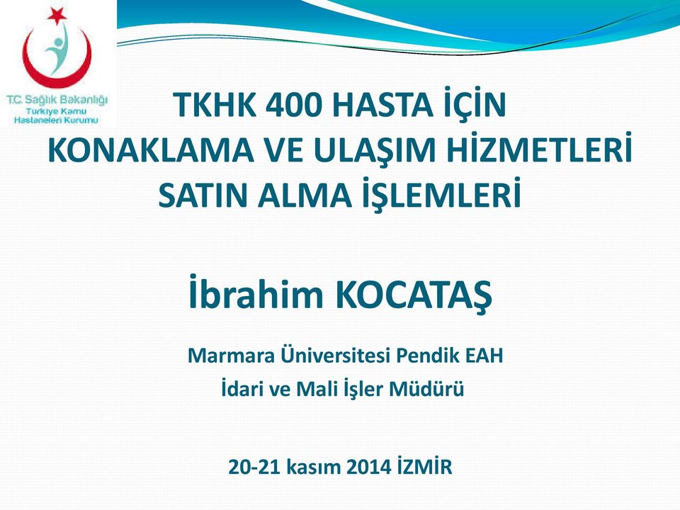 KOCATAŞ Marmara Üniversitesi Pendik EAH