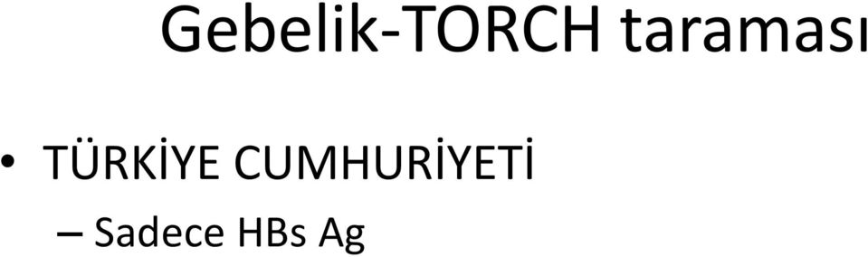 TÜRKİYE