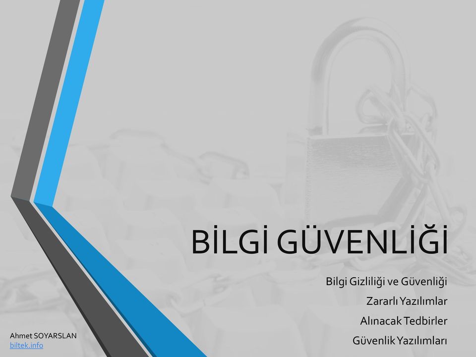 info Bilgi Gizliliği ve