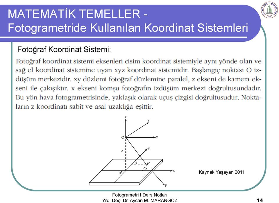 Fotoğraf Koordinat Sistemi: