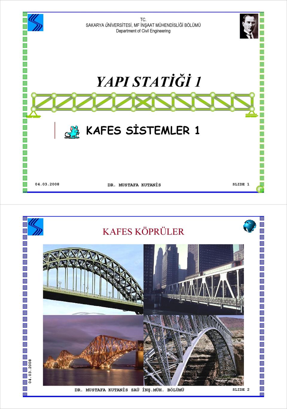 1 KAFES SİSTEMLER 1 DR.