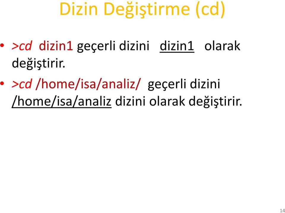 değiştirir.