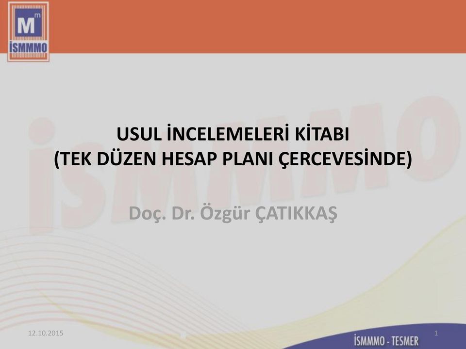 ÇERCEVESİNDE) Doç. Dr.