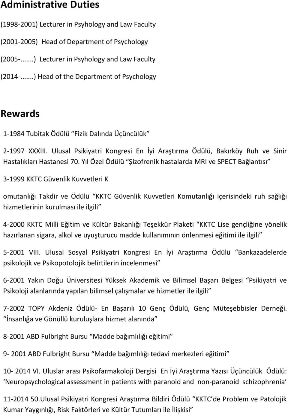 Ulusal Psikiyatri Kongresi En İyi Araştırma Ödülü, Bakırköy Ruh ve Sinir Hastalıkları Hastanesi 70.