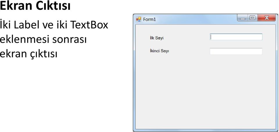 TextBox eklenmesi