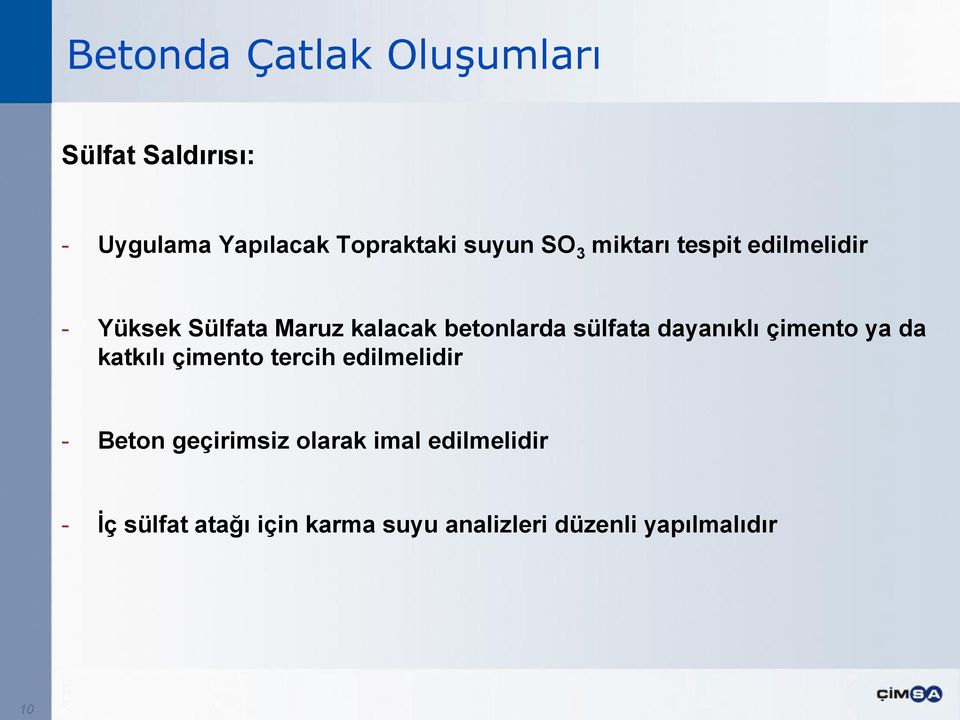 çimento ya da katkılı çimento tercih edilmelidir - Beton geçirimsiz olarak