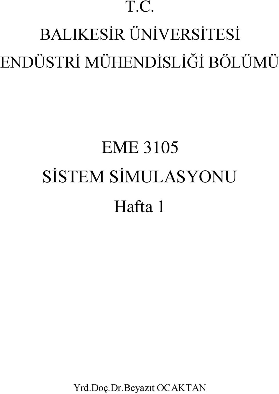 EME 3105 SİSTEM SİMULASYONU