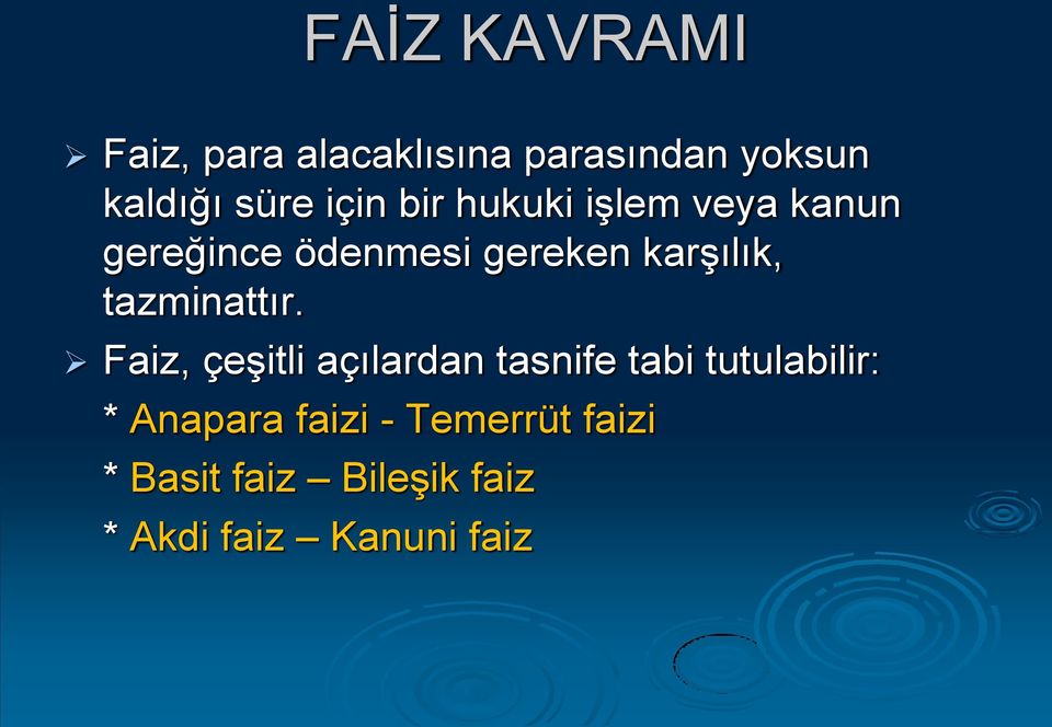 tazminattır.