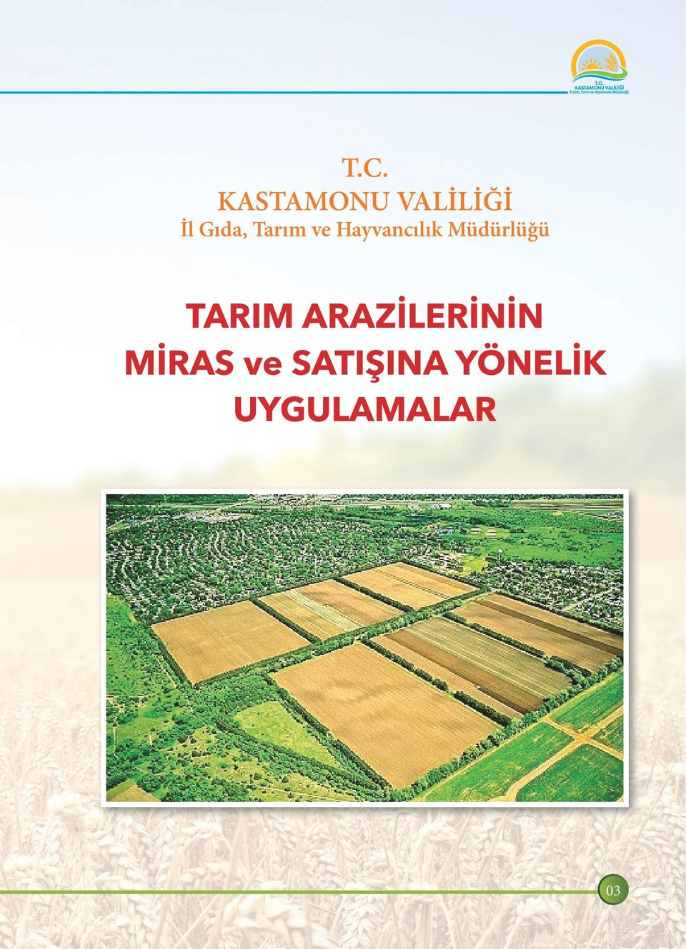 Müdürlüğü TARIM ARAZİLERİNİN