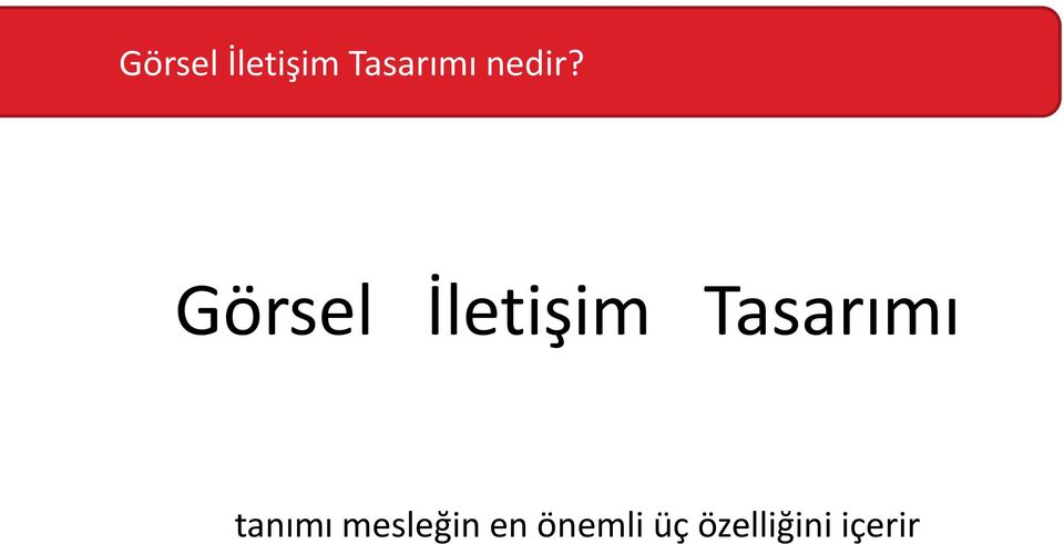 tanımı mesleğin en önemli