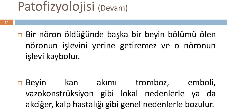 kaybolur.