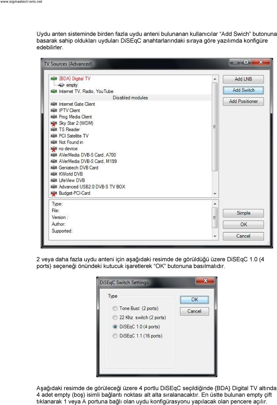 0 (4 ports) seçeneği önündeki kutucuk işaretlerek OK butonuna basılmalıdır.