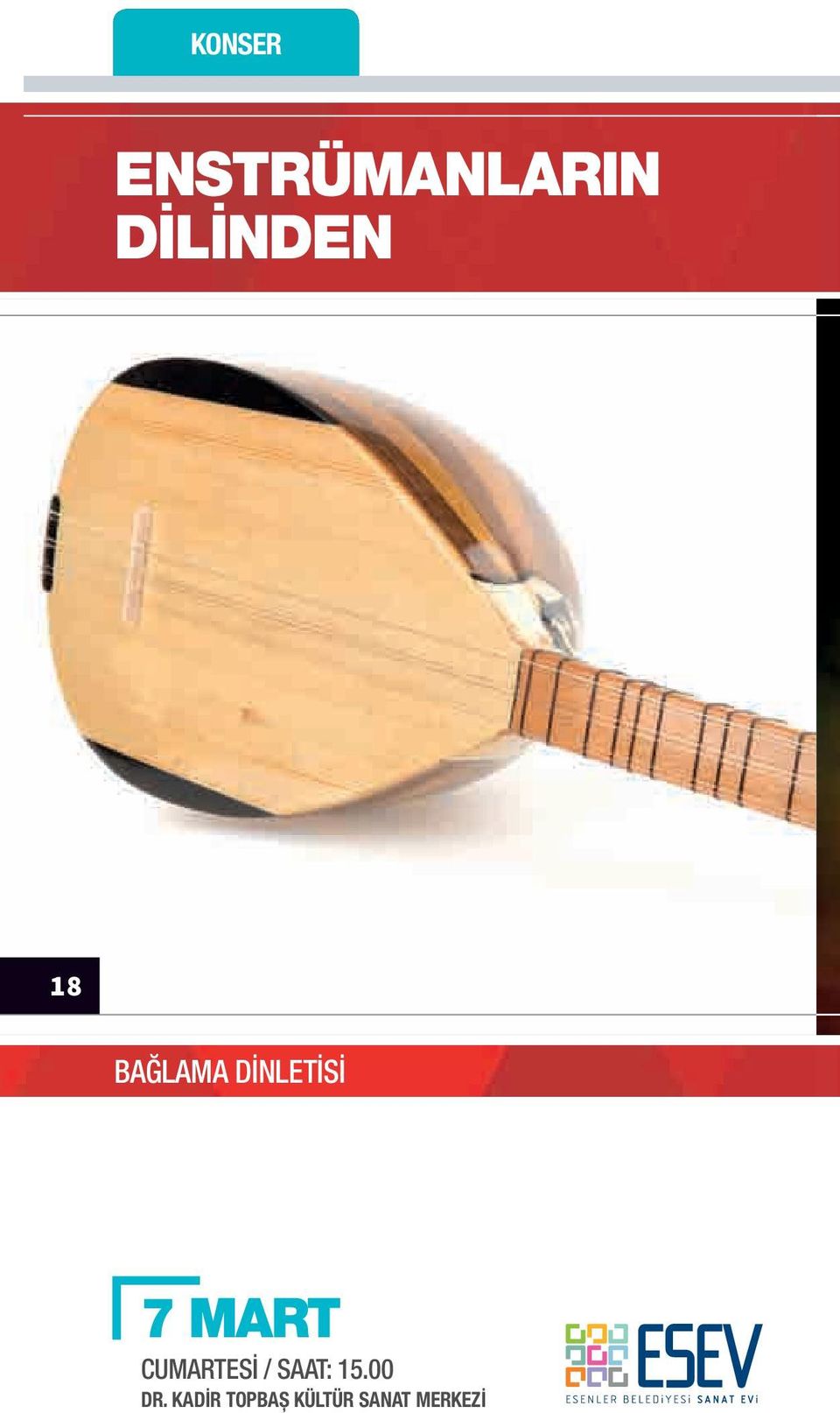 7 MART CUMARTESİ / SAAT: 15.