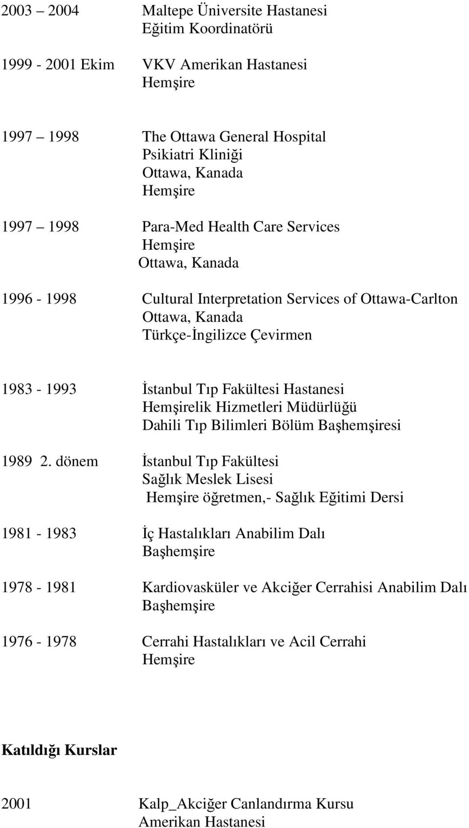 Müdürlüğü Dahili Tıp Bilimleri Bölüm si 1989 2.