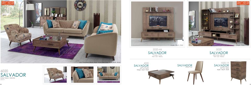 80 y/h - 90 d/d / Tekli / Single: 80 g/w - 80 y/h - 85 d/d 4020 SALVADOR SALVADOR 1020-19 SALVADOR Sehpa / Coffe Table Sandalye