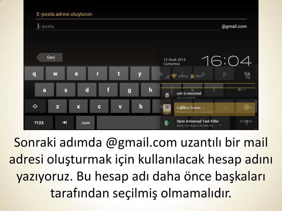 için kullanılacak hesap adını yazıyoruz.