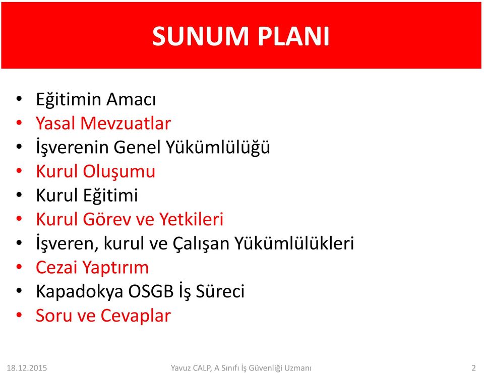 İşveren, kurul ve Çalışan Yükümlülükleri Cezai Yaptırım Kapadokya