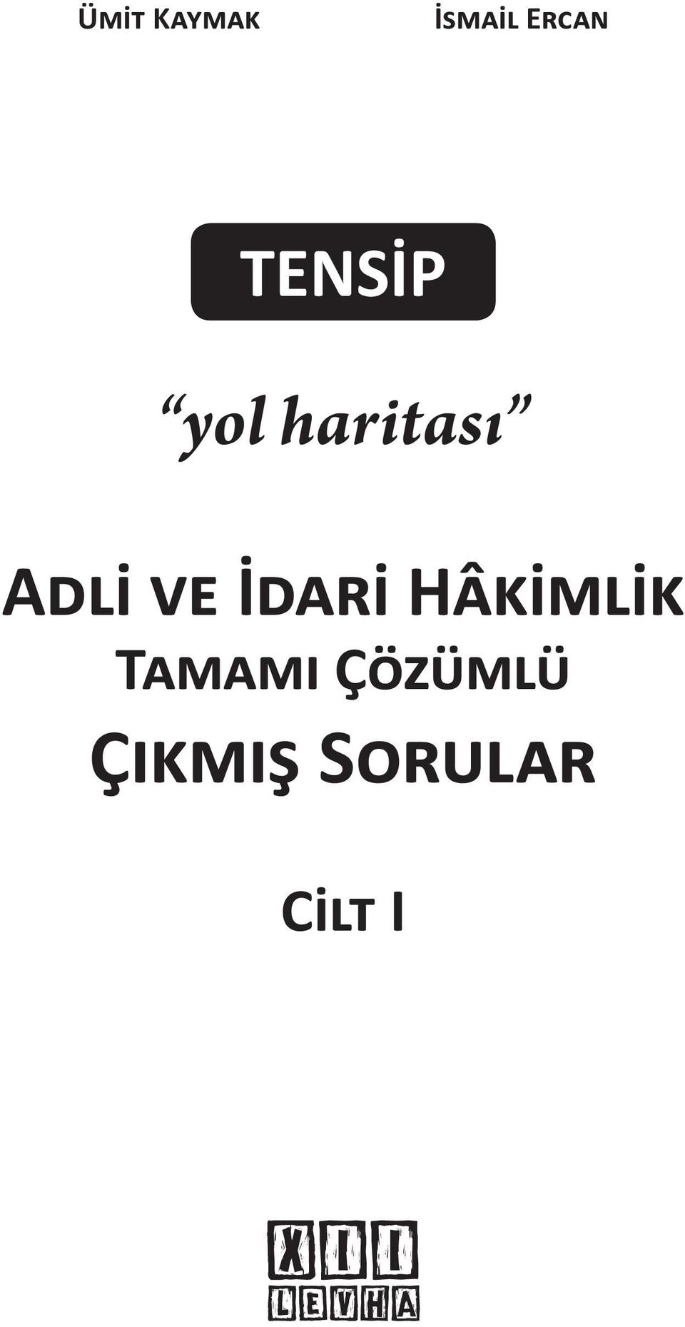 ve İdari Hâkimlik Tamamı