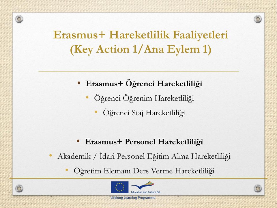 Staj Hareketliliği Erasmus+ Personel Hareketliliği Akademik / İdari