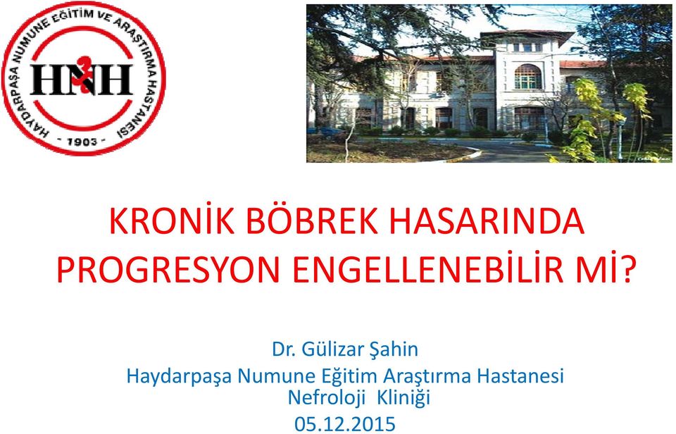 Gülizar Şahin Haydarpaşa Numune