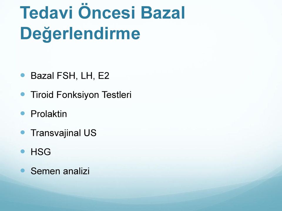 E2 Tiroid Fonksiyon Testleri