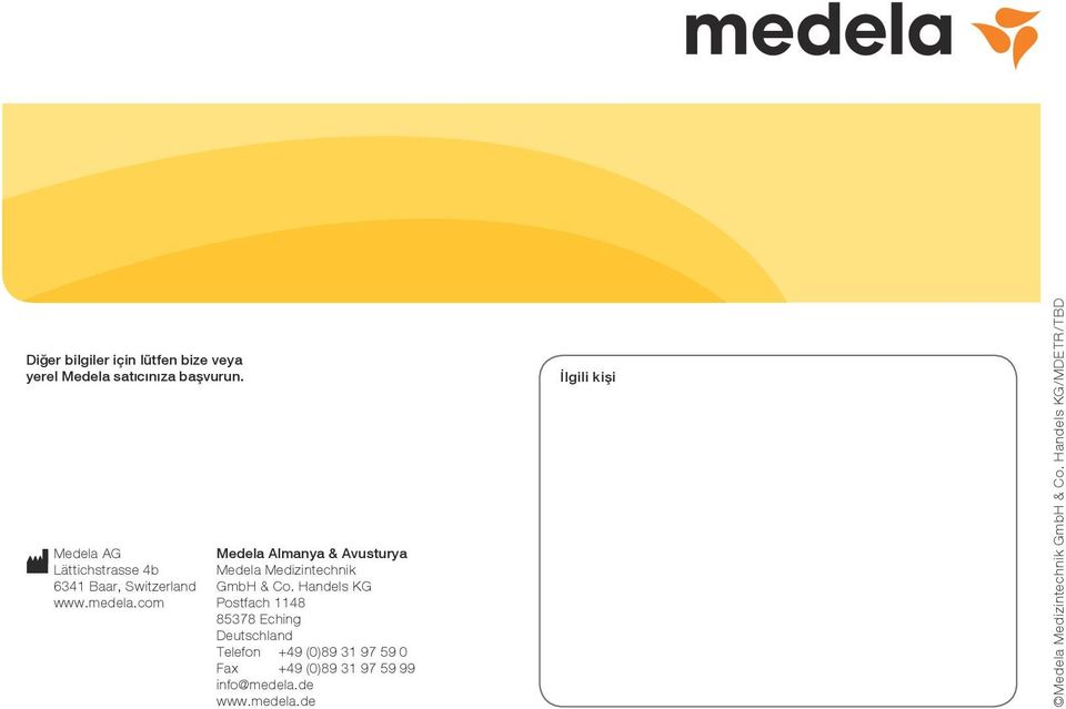 com Medela Almanya & Avusturya Medela Medizintechnik GmbH & Co.