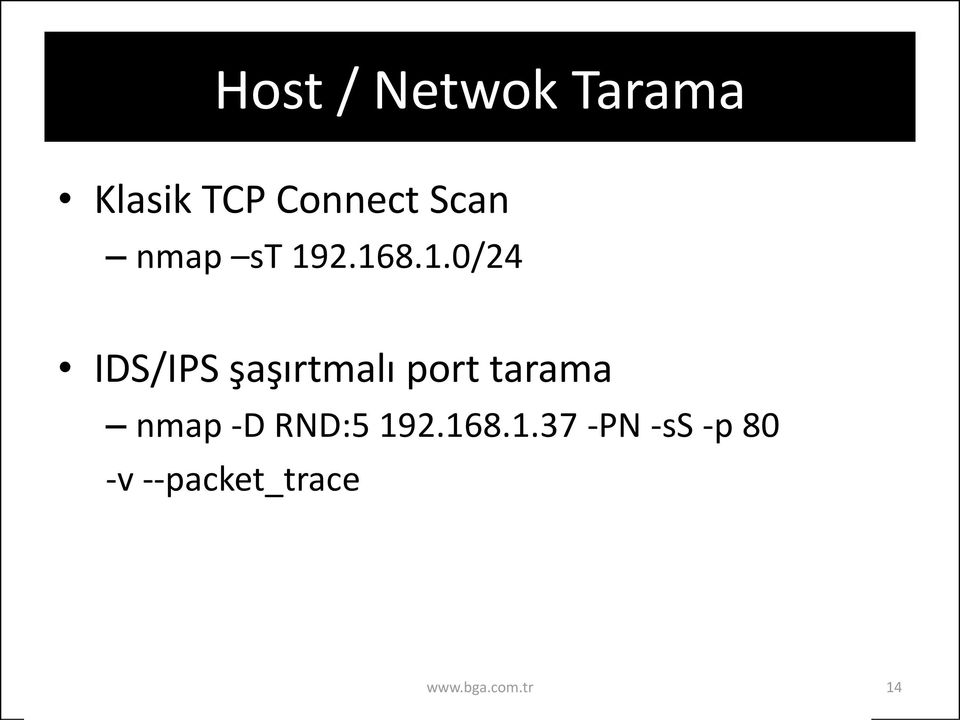 2.168.1.0/24 IDS/IPS şaşırtmalı port tarama