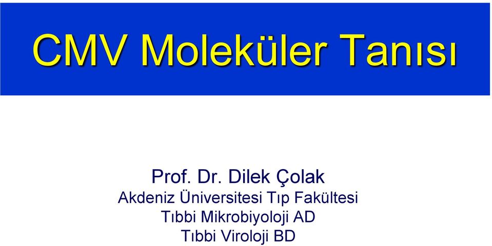 Üniversitesi Tıp Fakültesi