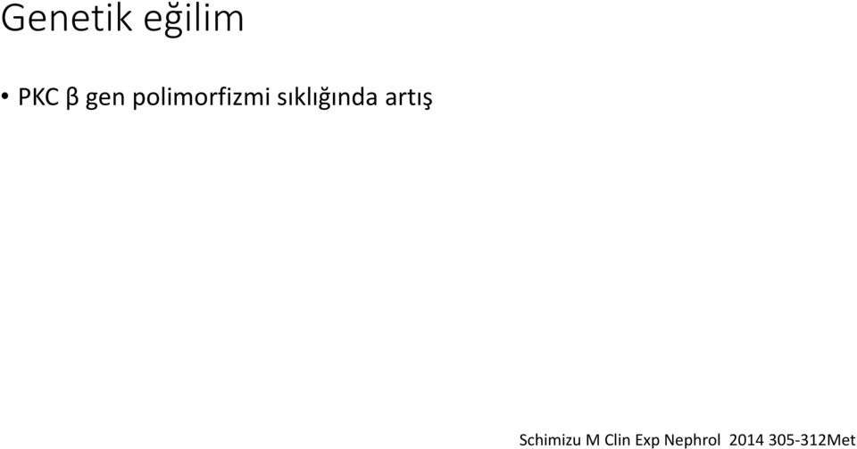 artış Schimizu M Clin