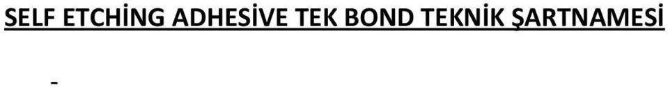 BOND TEKNİK