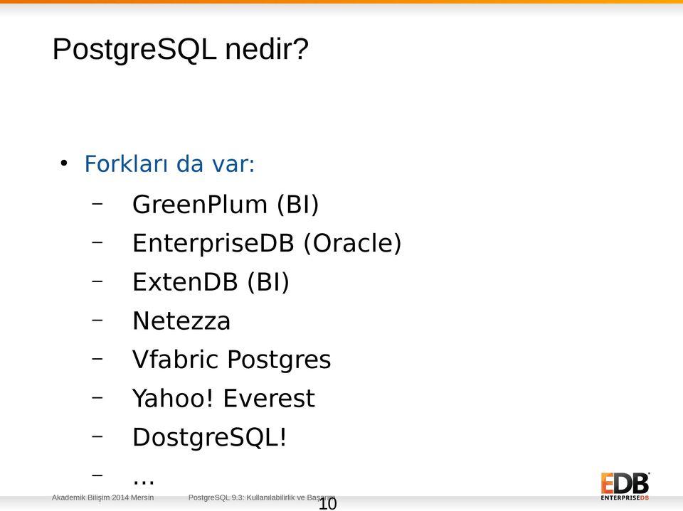 EnterpriseDB (Oracle) ExtenDB (BI)
