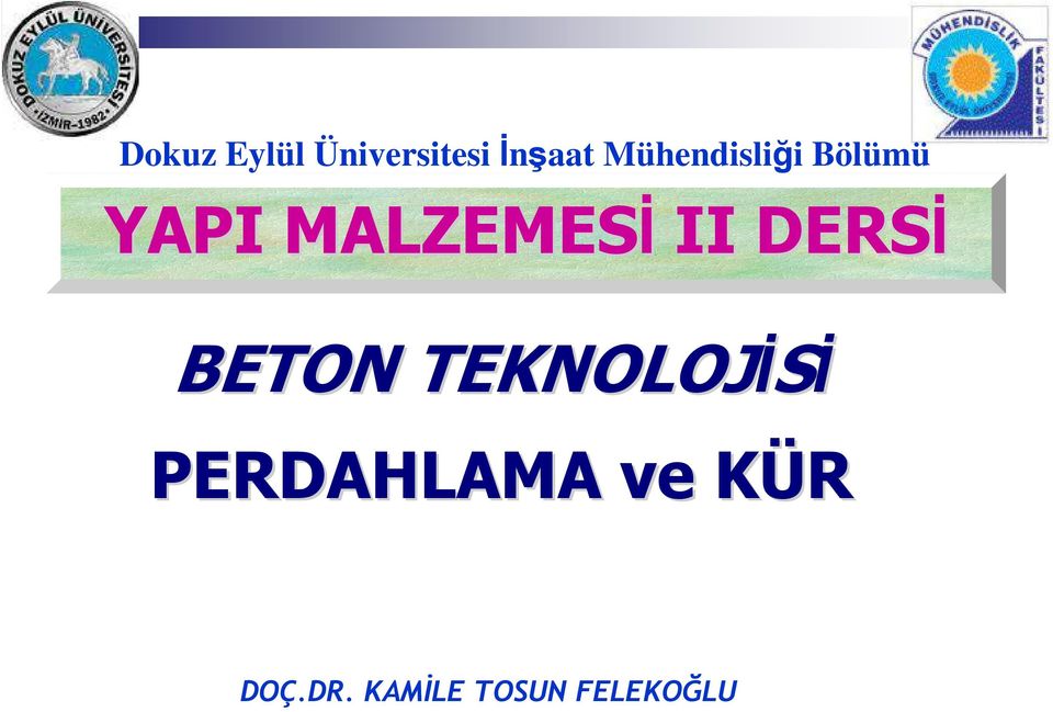 II DERSİ BETON TEKNOLOJİSİ