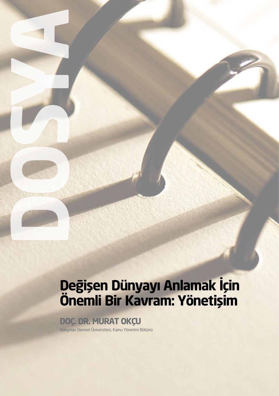 Dr. Murat Okçu Süleyman Demirel