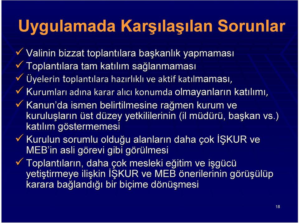 üst düzey d yetkililerinin (il müdürü, m, başkan vs.