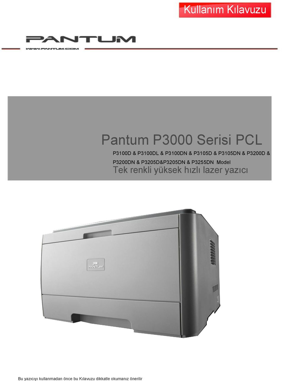 P3205D&P3205DN & P3255DN Model Tek renkli yüksek hızlı lazer
