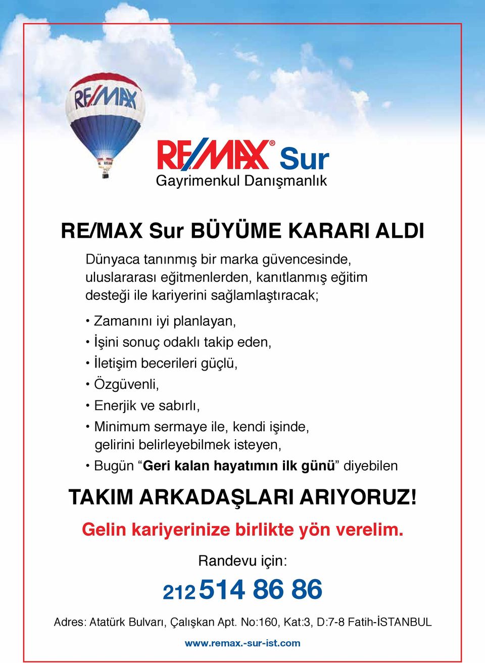 Minimum sermaye ile, kendi işinde, gelirini belirleyebilmek isteyen, Bugün Geri kalan hayatımın ilk günü diyebilen TAKIM ARKADAŞLARI ARIYORUZ!