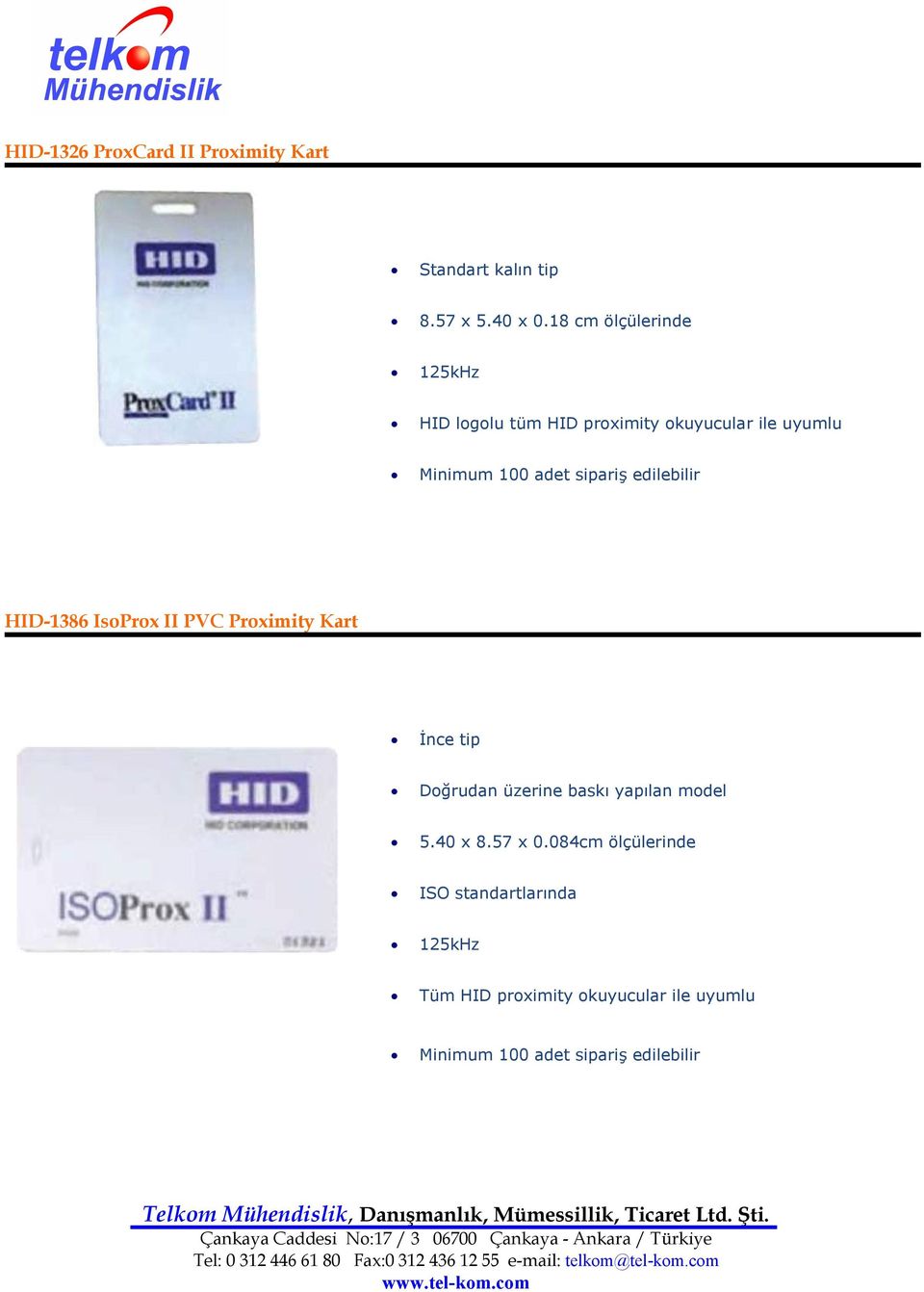 edilebilir HID-1386 IsoProx II PVC Proximity Kart İnce tip Doğrudan üzerine baskı yapılan model 5.