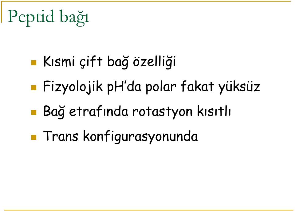 fakat yüksüz Bağ etrafında