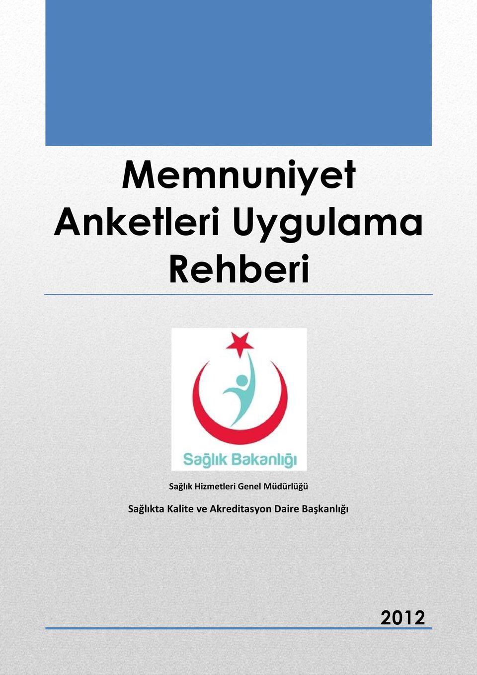 Müdürlüğü Sağlıkta Kalite ve