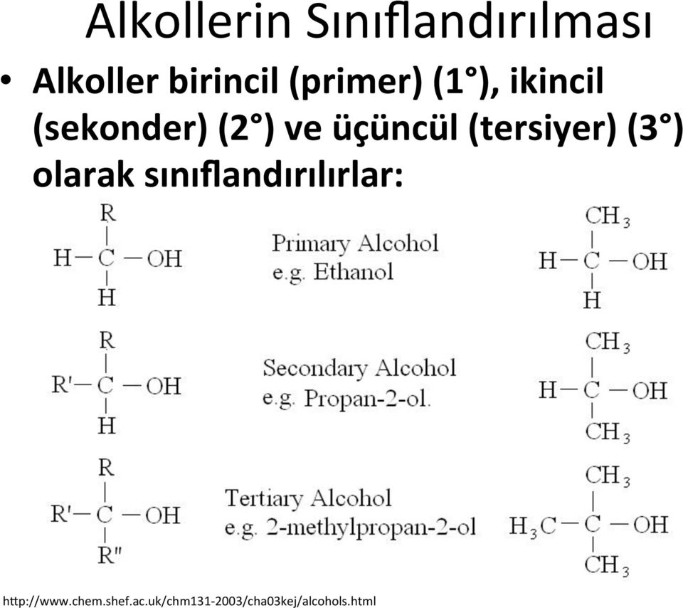 (tersiyer) (3 ) olarak sınıflandırılırlar: