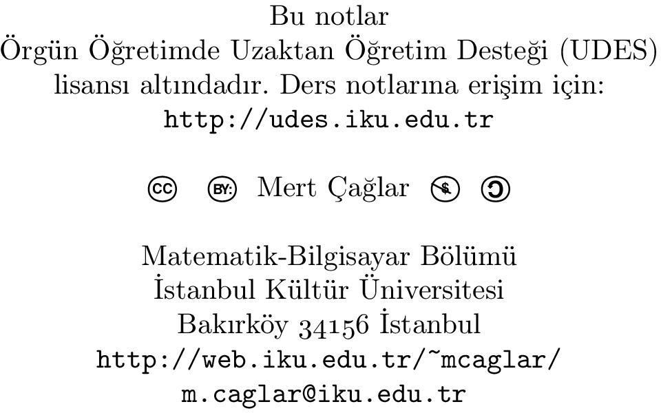 tr CC $\ BY: Mert Çağlar C Matematik-Bilgisayar Bölümü İstanbul Kültür
