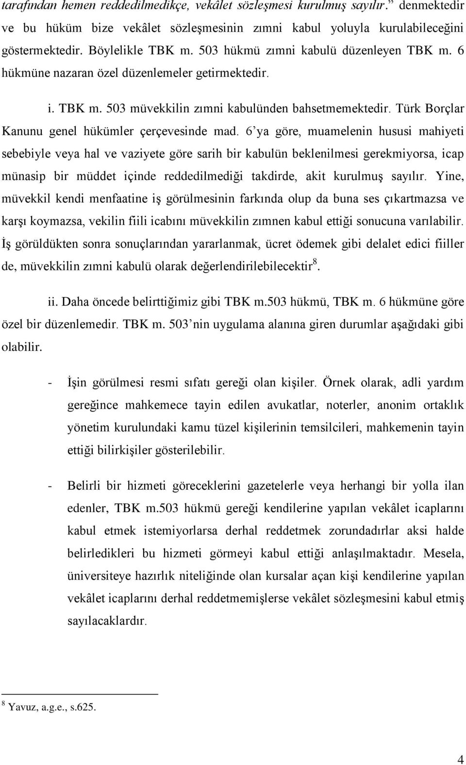 Türk Borçlar Kanunu genel hükümler çerçevesinde mad.
