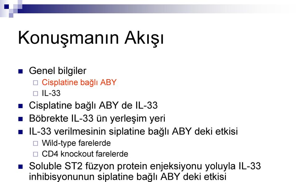 bağlı ABY deki etkisi Wild-type farelerde CD4 knockout farelerde Soluble ST2