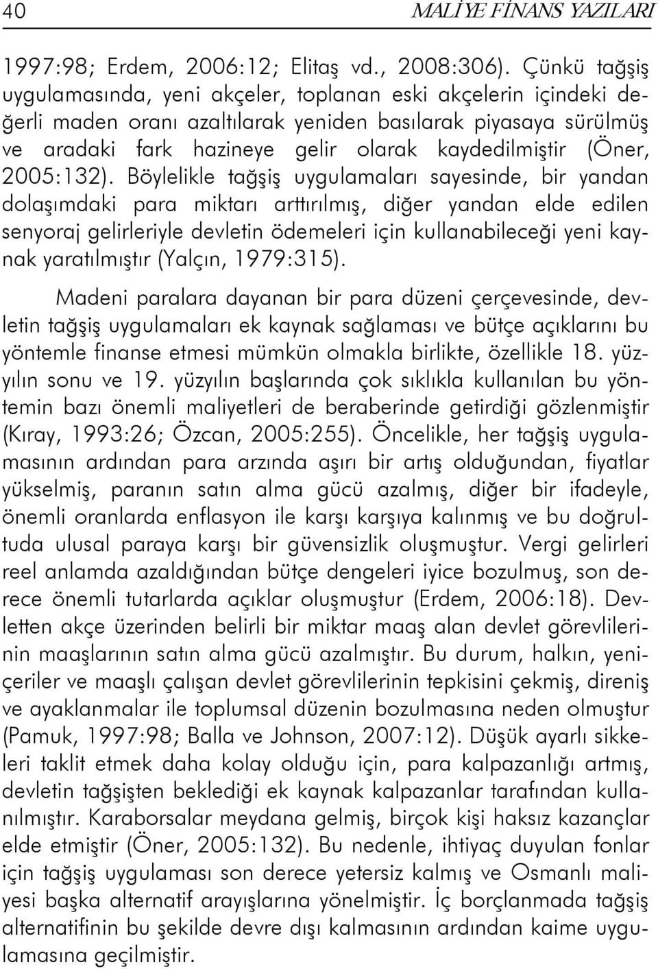 (Öner, 2005:132).