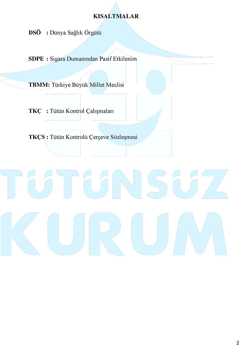 Türkiye Büyük Millet Meclisi TKÇ : Tütün