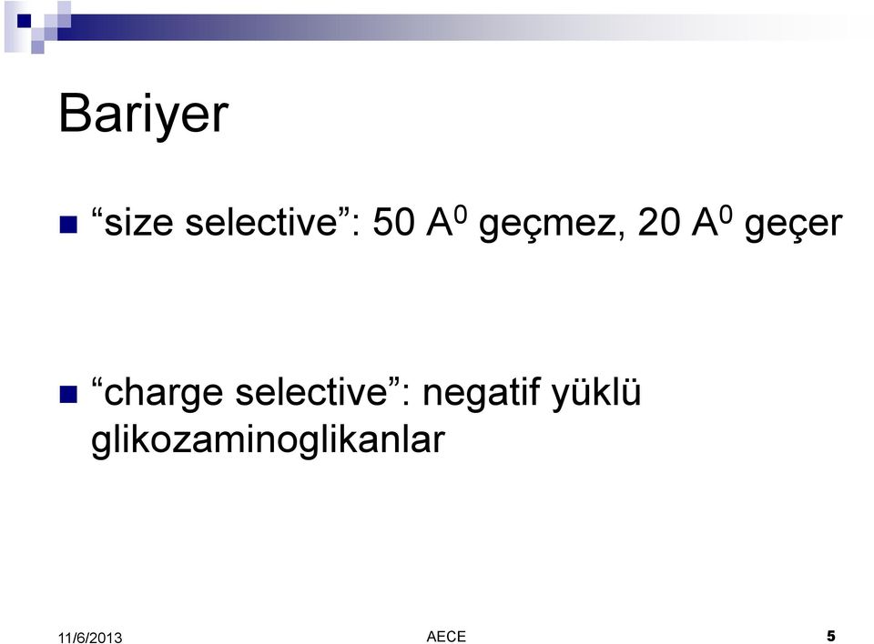 charge selective : negatif