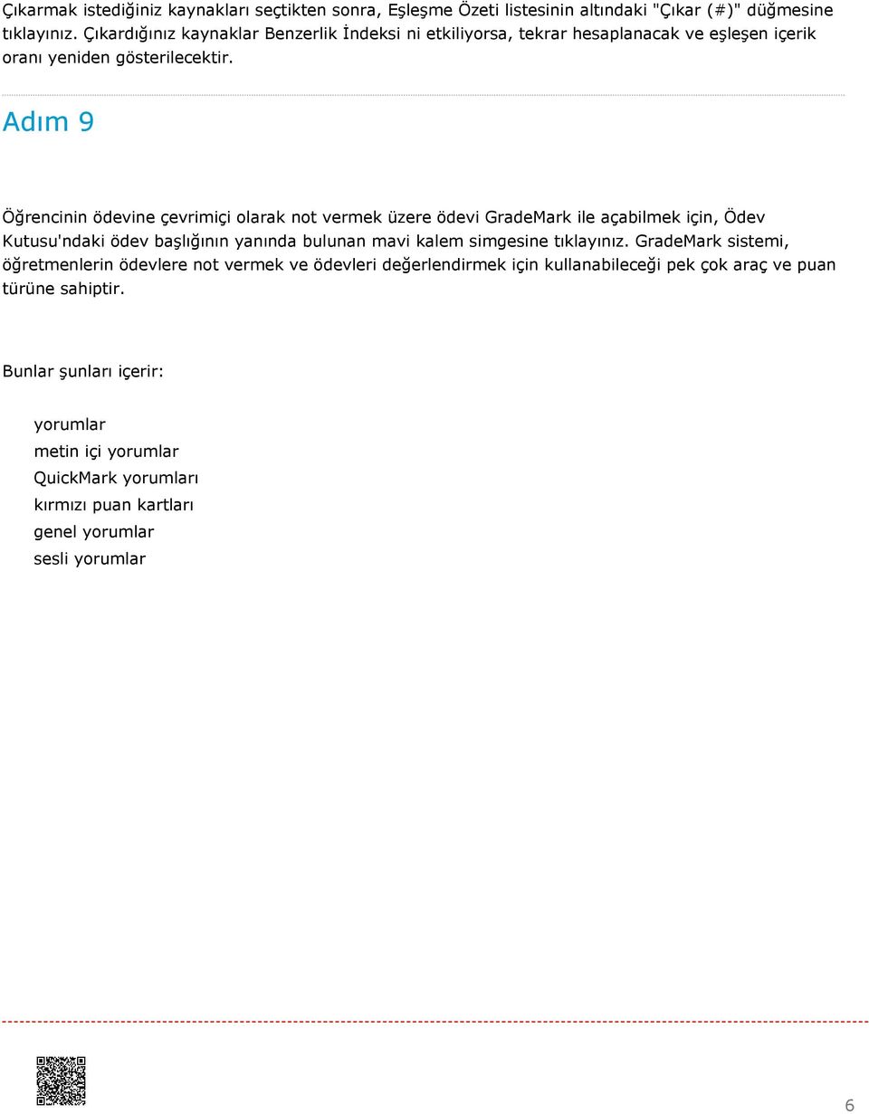 Adım 9 Öğrencinin ödevine çevrimiçi olarak not vermek üzere ödevi GradeMark ile açabilmek için, Ödev Kutusu'ndaki ödev başlığının yanında bulunan mavi kalem simgesine